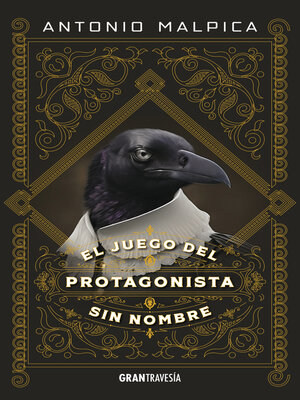 cover image of El juego del protagonista sin nombre